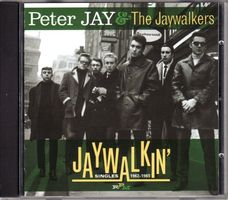 Peter Jay & The Jaywalkers – Jaywalkin' Singles 1962-1965