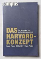 Das Harvard-Konzept - Roger Fisher, William Ury und Bruce P.