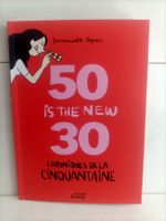 BD 50 is the new 30 - Chroniques de la cinquantaine / Emmanu