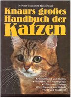 Dr. P. Rousselet-Blanc - Knaurs grosses Handbuch der Katzen