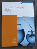 Leitfaden Praxis- und Diplomarbeiten 2. Aufl. 2021 guter Zus