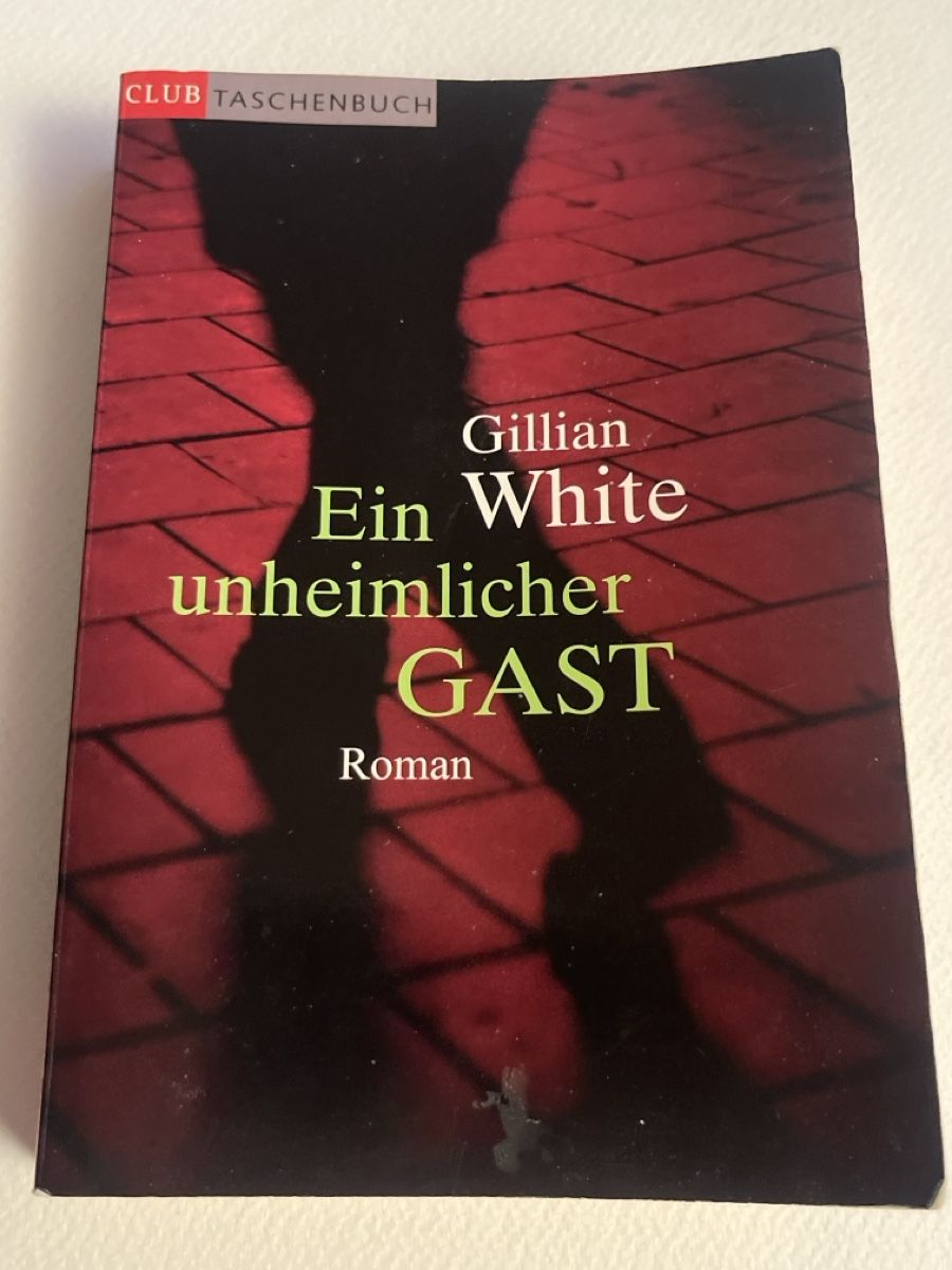Livres: Gillian White - Ein Unheimlicher Gast, spannender Thriller! – D'occasion à Forch par tieckr