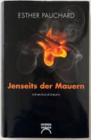 Jenseits der Mauern – Esther Pauchard – Krimi – wie neu