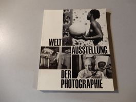 Welt Ausstellung der Fotografie – Seltenes Sammlerstück!