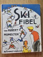 H. Mumelter Skifibel Rowohlt verlag 1934