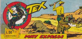 Italian comic strip TEX SERIE PUEBLO # 17 year 1965 PONY EXP