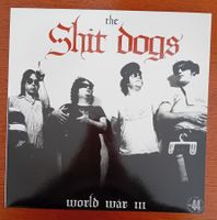 The Shit Dogs - World War III  LP