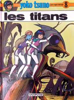 Yoko Tsuno 8. Les titans