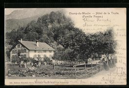 Champ-du-Moulin, Hotel de la Truite (Fam