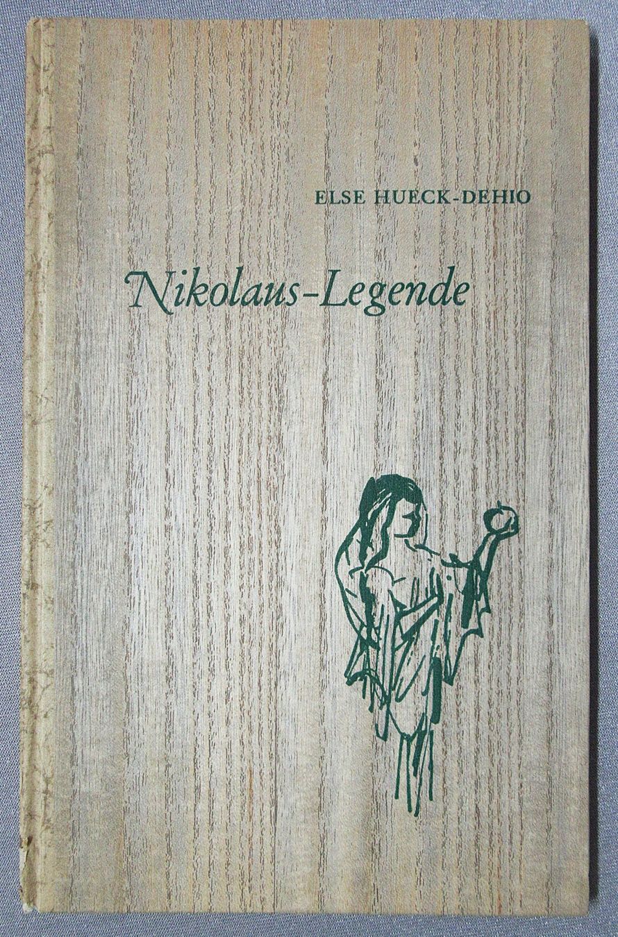 Libri: Nikolaus-Legende • von Else Hueck-Dehio – Usato da Auenstein venduto da Padabimbim