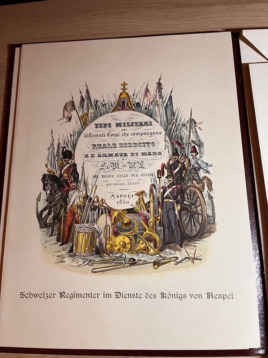 Libri: Schweizer Regimenter Neapel Fremde Dienste Eidgenossen – Usato da Maienfeld venduto da DivicoHelveticus 1