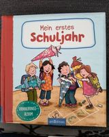 Mein erstes Schuljahr - Erinnerungsalbum für die Schule!