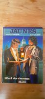 Jaunes Tome 6: Hotel des Thermes (Edition Original 1988)