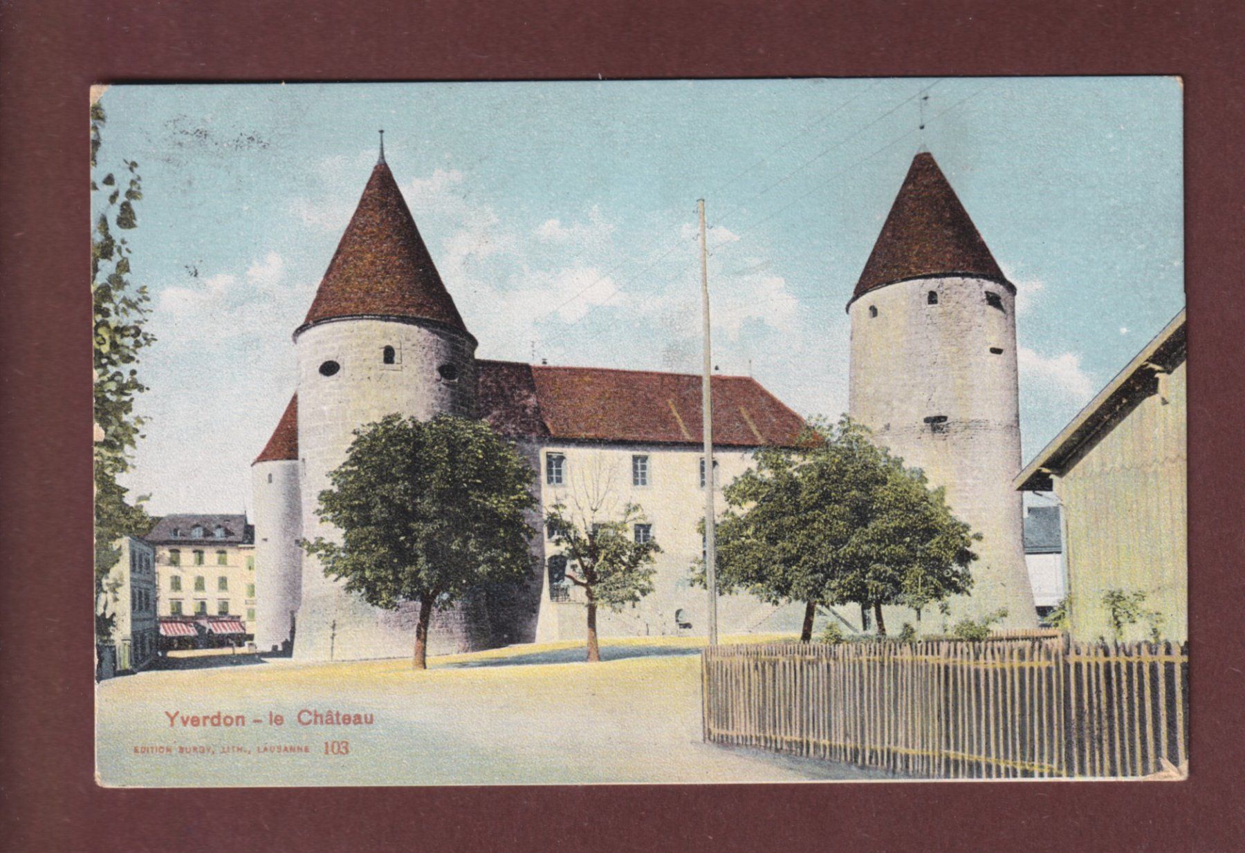 Cartoline postali: YVERDON - Le Château - 1912 – Usato da Pully venduto da nicecards-shop