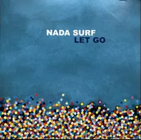 Disque vinyle Nada Surf Let Go LP Comme Neuf