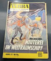 TERRA Utopische Romane, Band 57, Meuterei im Raumschiff