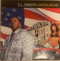 C.L. SMOOTH  - American Me D-Lp 2006