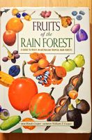Fruits of the Rain Forest - Australische Pflanzenwelt!