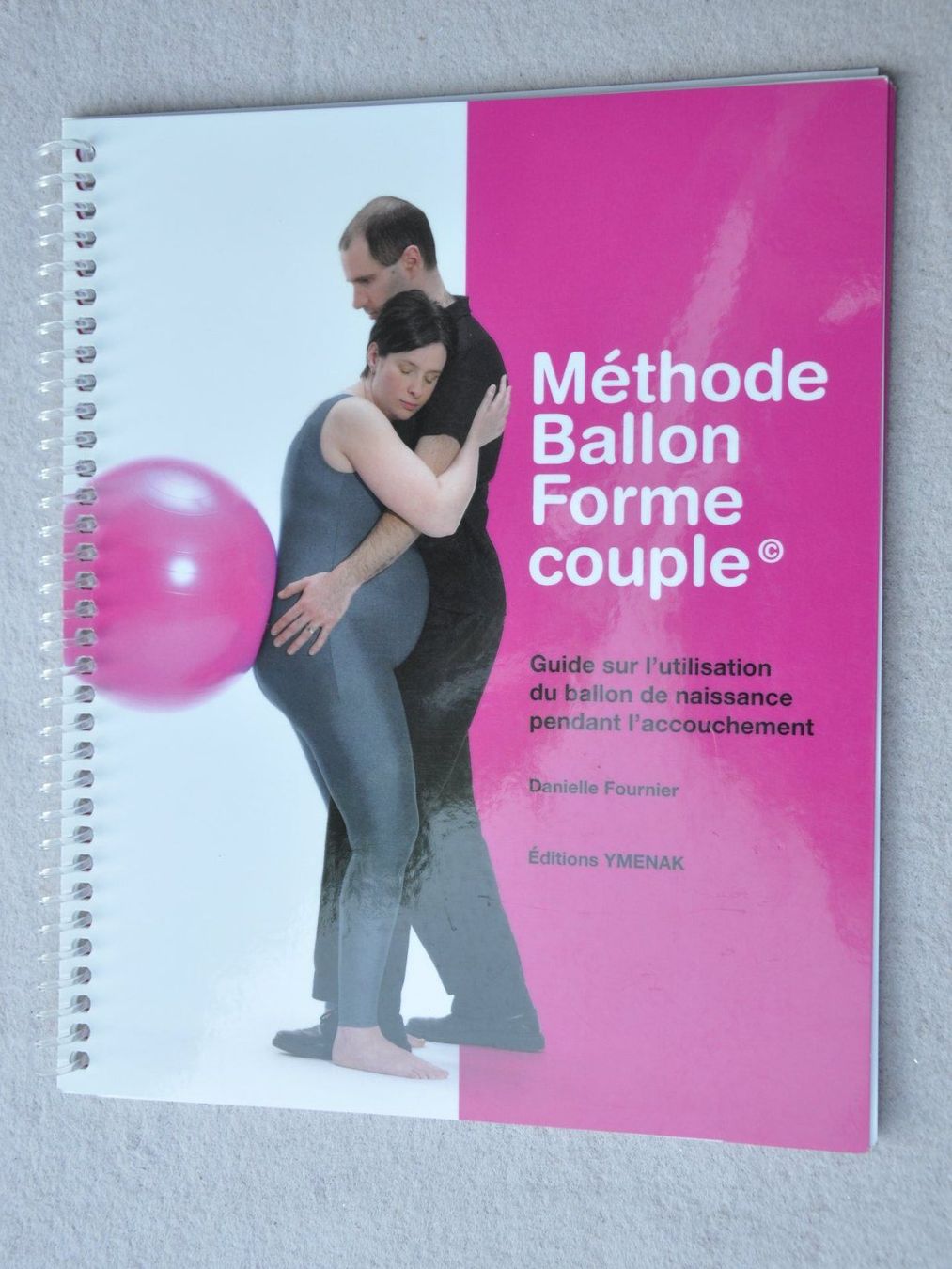 Bücher: Méthode Ballon forme couple - ballon de naissance – Gebraucht aus Fully von Minouchka