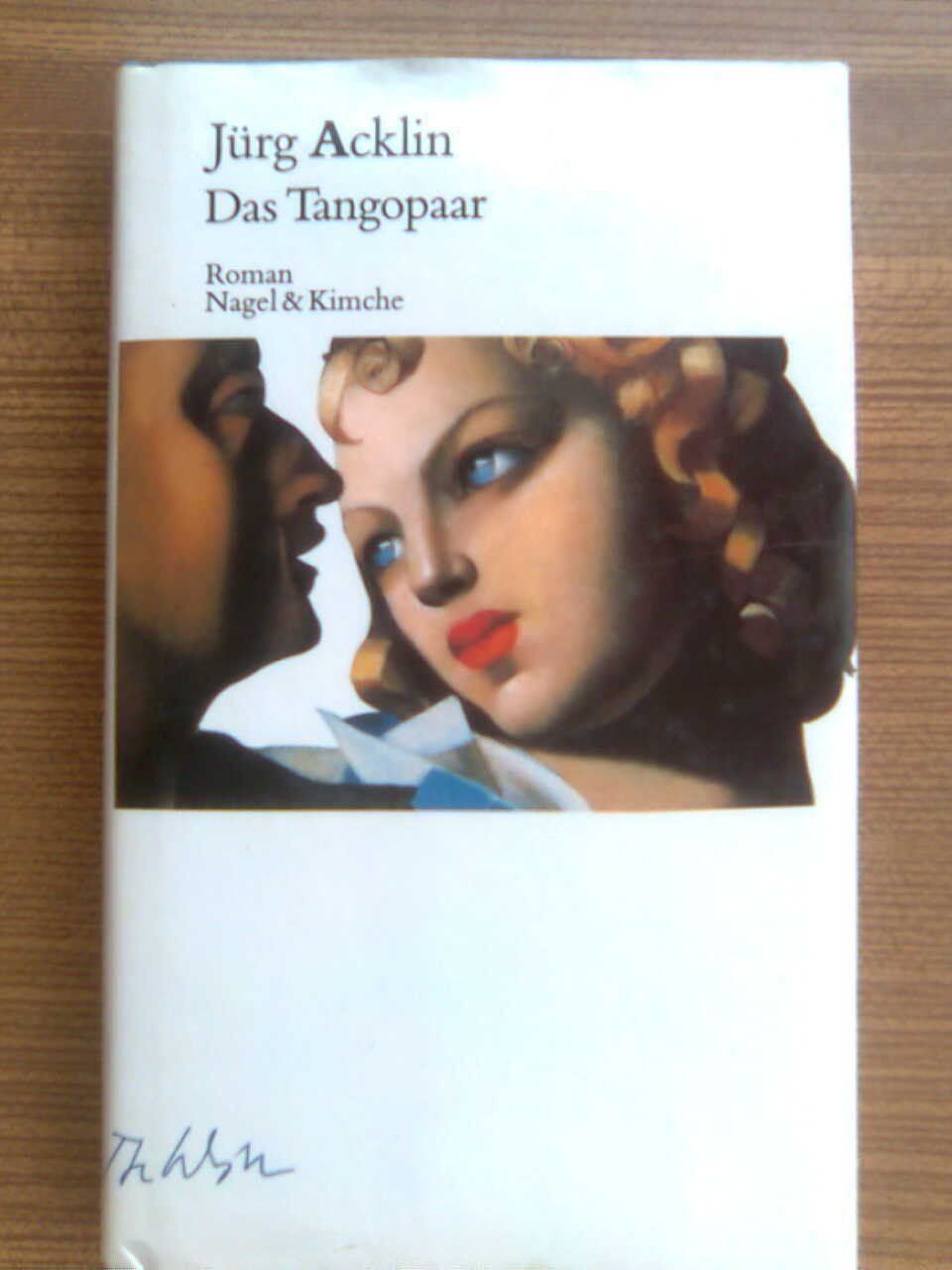 Bücher: Jürg Acklin Das Tangopaar – Gebraucht aus Basel von Alacant