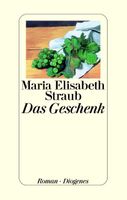 Straub Maria E. - Das Geschenk (geb) / Roman
