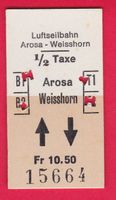 Altes Karton-Billett Luftseilbahn Arosa - Weisshorn 1/2 Taxe