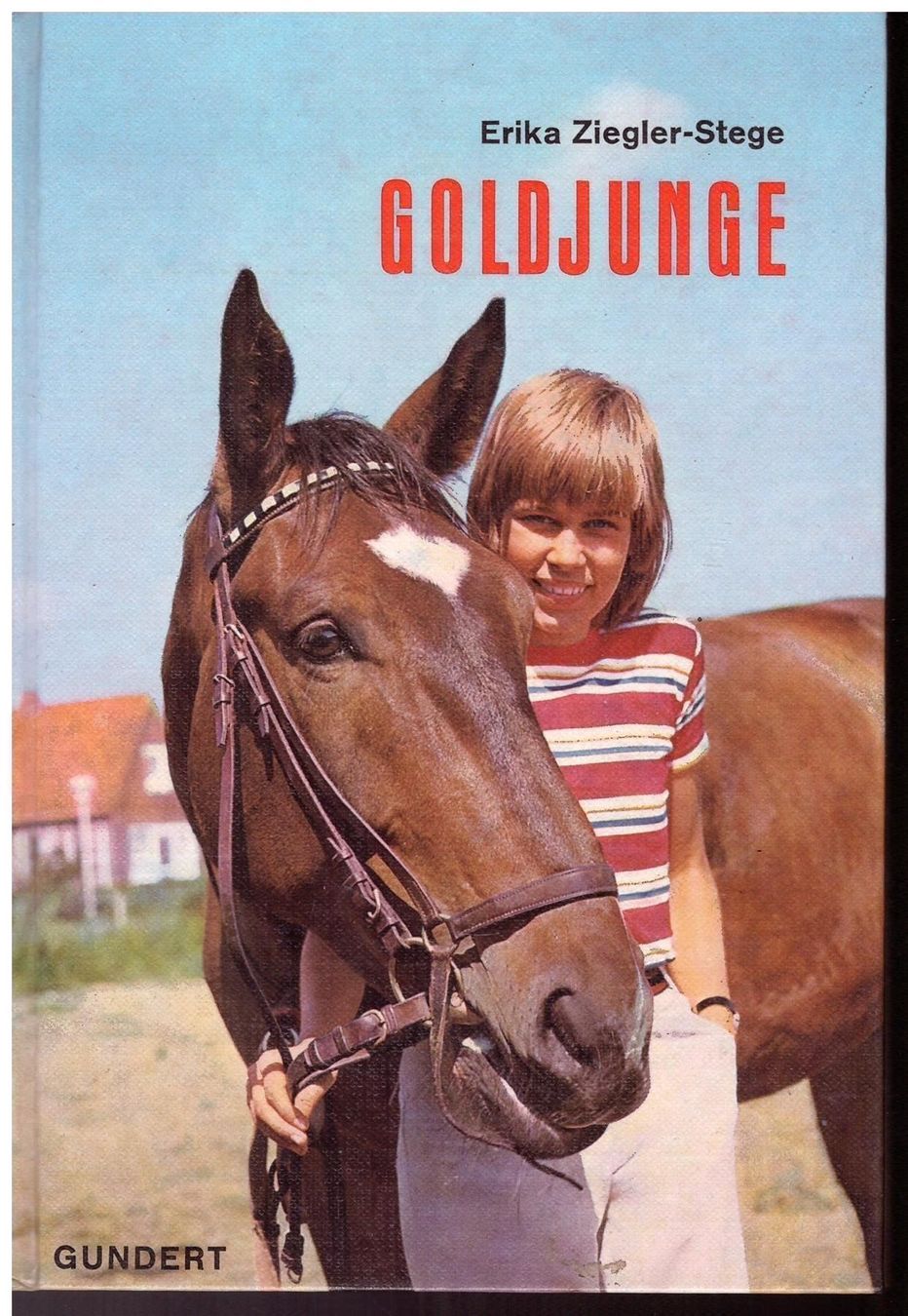 Libri: Erika Ziegler-Stege - Goldjunge – Usato da Nunningen venduto da mercury-for-books