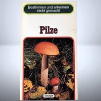 🍄Pilze Bestimmen: Klassiker Benziger & Silva Verlag TOP! 🌲