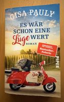 Es wär schon eine Lüge wert, von Gisa Pauly