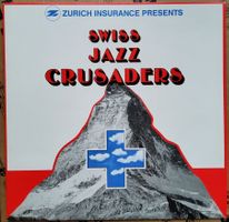 Swiss Jazz Crusaders / signiert R.Cizmez