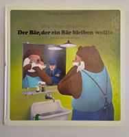 Der Bär, der ein Bär bleiben wollte / Grosses Bilderbuch