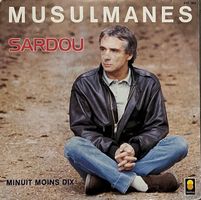 MICHEL SARDOU - MUSULMANES