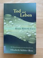 Tod und Leben - Bruno Bitterli-Fürst