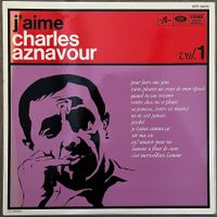 CHARLES AZNAVOUR - J'AIME CHARLES AZNAVOUR (Vol.1) - 33 Tour