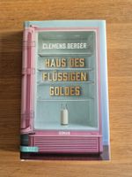 Clemens Berger: Haus des flüssigen Goldes
