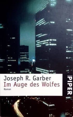Im Auge des Wolfes - Joseph R. Garber - Taschenbuch 1
