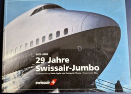 Erinnerungs-Buch, 29 Jahre SWISSAIR -JUMBO