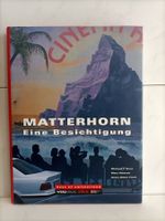Matterhorn - Eine Besichtigung / Michael T. Ganz - Marc Vala