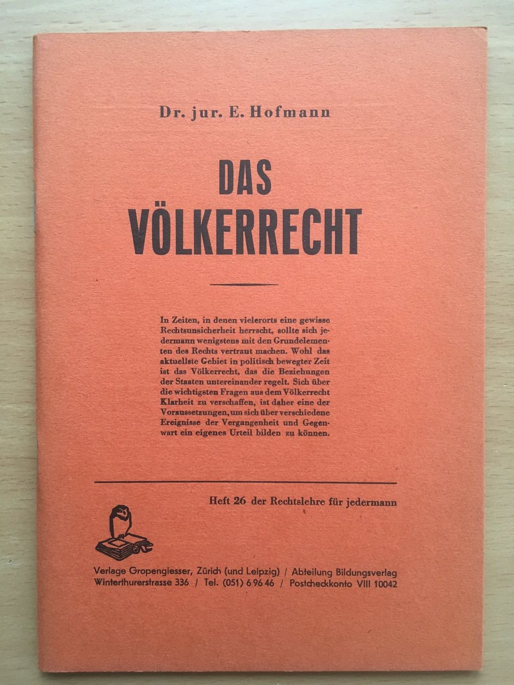 Bücher: Das Völkerrecht - E. Hofmann – Gebraucht aus Grenchen von Kogi7