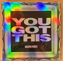 SKINDRED You got this Vinyl Signed Silver Alternative cover
