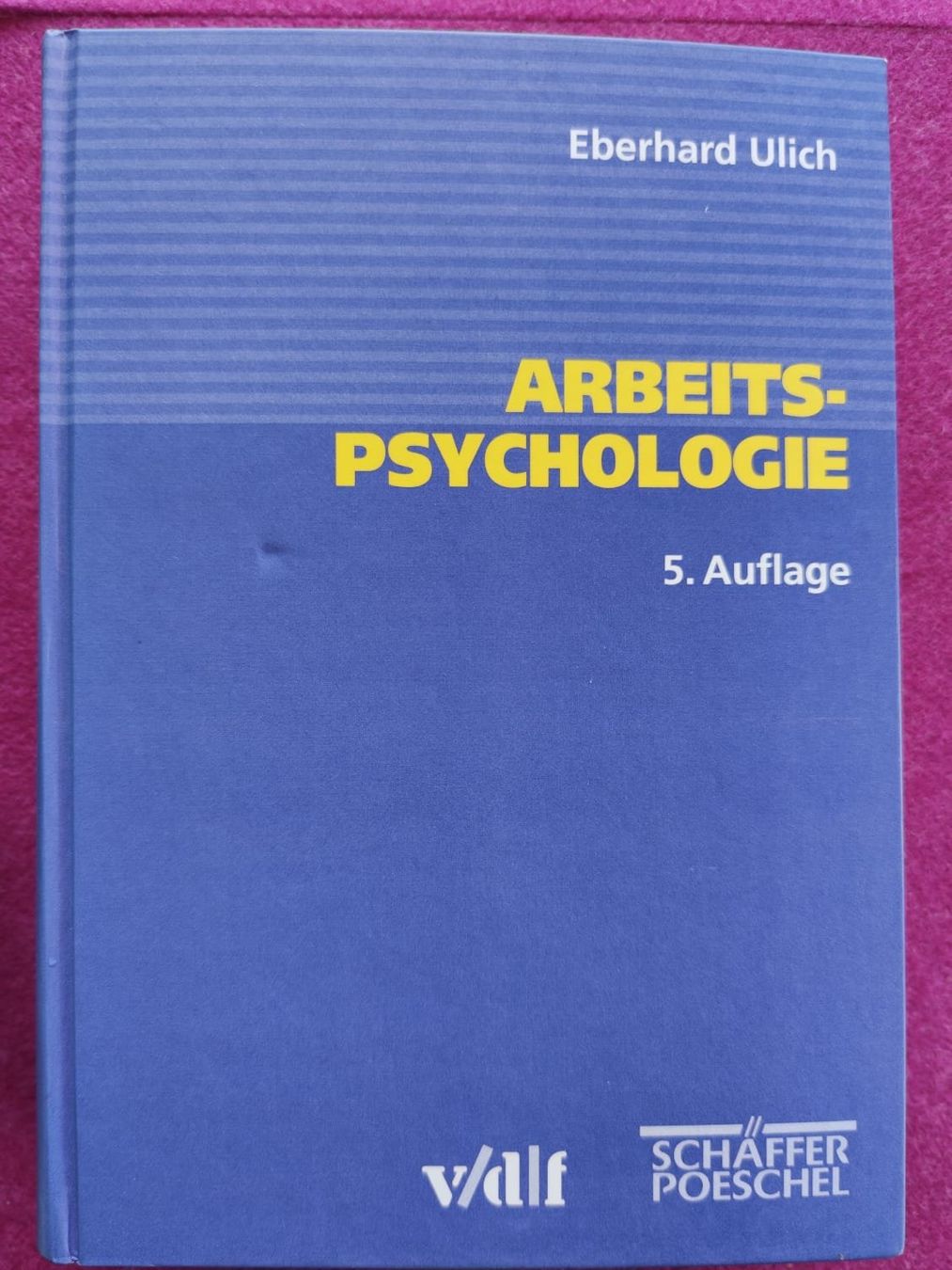 Bücher: Arbeitspsychologie von Eberhard Ulich – Neu (gemäss Beschreibung) aus Weissbad von Studently
