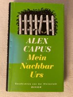 Alex Capus, Mein Nachbar Urs