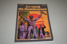 CASTERMAN À SUIVRE   °°°°LE SANG DU FLAMBOYANT  °°°°