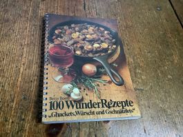 Betty Bossi: 100 Wunder Rezepte