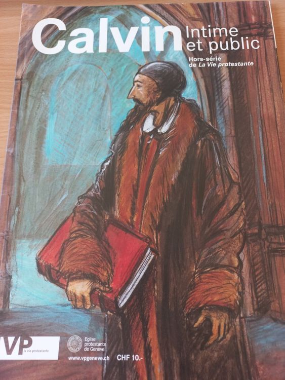 Calvin intime er public; Genfer Reformator Johannes Calvin Kaufen auf Ricardo