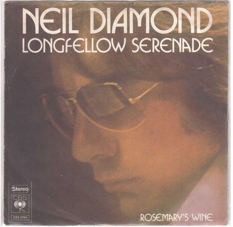 Dischi in vinile: Neil Diamond  --  Longfeelow Serenade  Single7 – Usato da Oberwil (Dägerlen) venduto da asteng