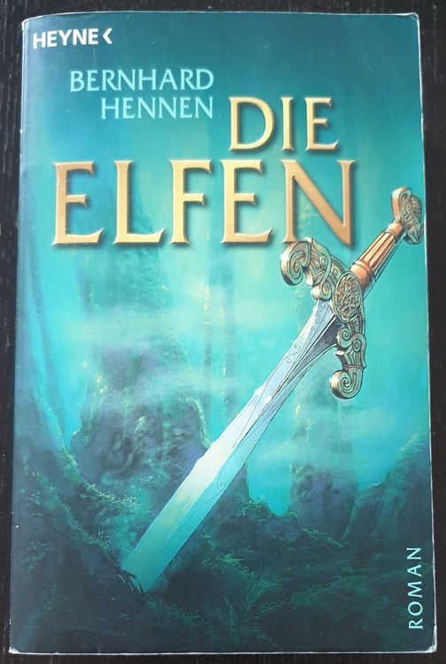 Bernhard Hennen Die Elfen (Die ElfenSaga 1), Roman Kaufen auf Ricardo