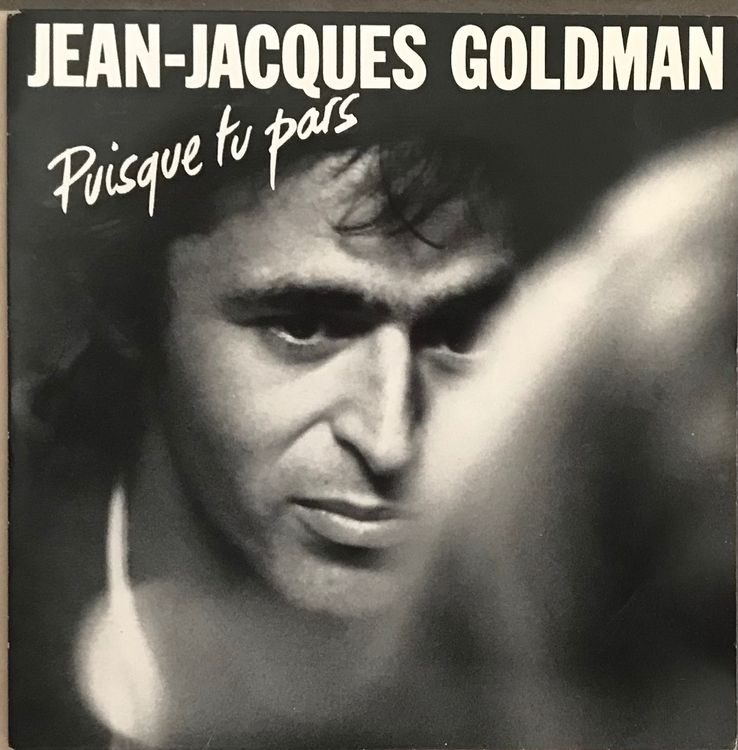 JEAN-JACQUES GOLDMAN - PUISQUE TU PARS | Kaufen Auf Ricardo