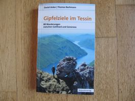 Wanderführer Tessin Gipfelziele / Anker Wanderrouten