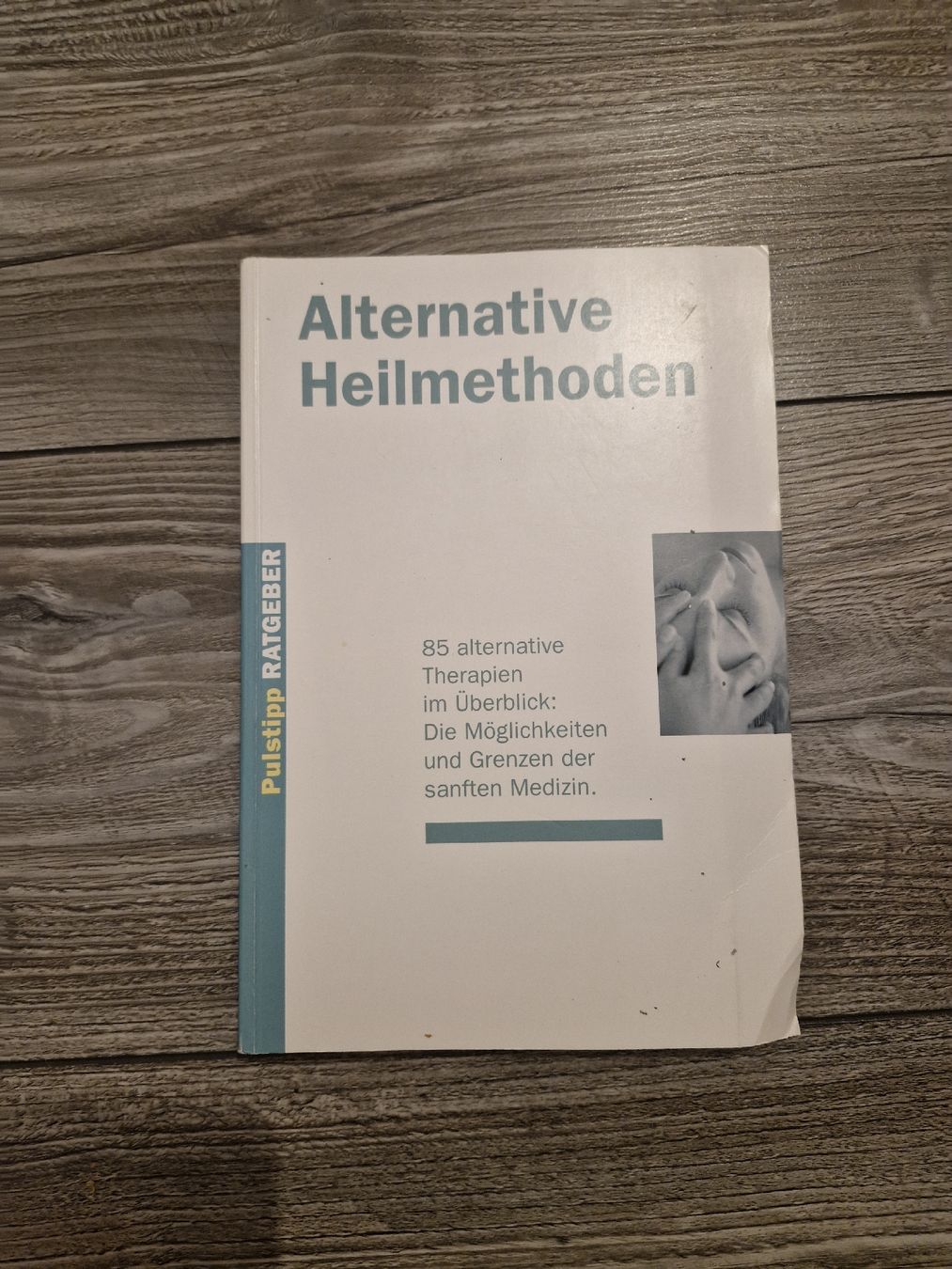 Bücher: Alternative Heilmethoden – Gebraucht aus Biel/Bienne von fat_f92k